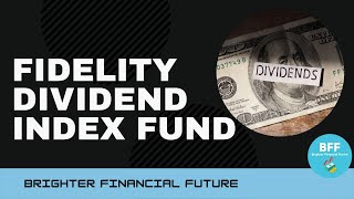 One Of The Best Fidelity Dividend Index Funds [upl. by Orhtej]