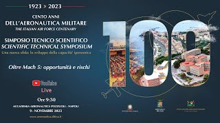 Simposio Tecnico Scientifico per il Centenario dellAeronautica Militare  1° panel [upl. by Nnylrebma]