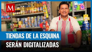 Tienditas de la esquina serán digitalizadas en CdMx buscan formalizarlas y regularizarlas [upl. by Ahsimat]