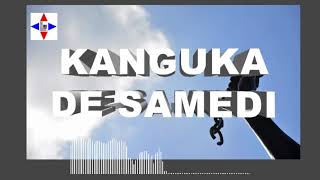 KANGUKA DE SAMEDI LE 17092022 par Chris NDIKUMANA [upl. by Harrus287]