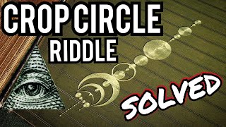 Crop Circle Riddle SOLVED  History is a Lie [upl. by Ise]