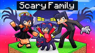 Having a SCARY FAMILY in Minecraft [upl. by Joaquin]