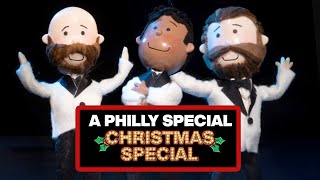 A PHILLY SPECIAL CHRISTMAS SPECIAL [upl. by Walburga]