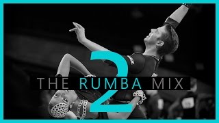 ►RUMBA MUSIC MIX 2  Dancesport amp Ballroom Dancing Music [upl. by Imefulo]