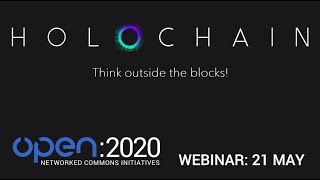 OPEN 2020 Webinar – Holochain [upl. by Farant]