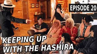 Keeping up with the Hashira EPISODE 20  Demon Slayer Cosplay Skit  SEASON 3 [upl. by Rofotsirk]