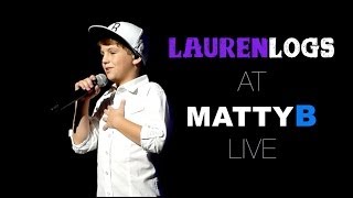 LaurenLogs at MattyB Live [upl. by Jamie792]