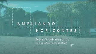 Campus  Ampliando horizontes Campus Puerto Berrío [upl. by Stempson1]