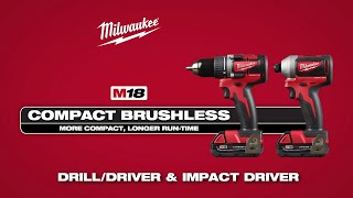 Milwaukee® M18™ Compact Brushless Drill Driver and Impact Driver [upl. by Oirrad]