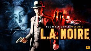 LA Noire Soundtrack  Menu Theme HQ [upl. by Nitin553]