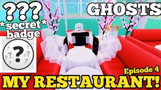 GHOSTS enter My Restaurant   SECRET BADGE [upl. by Nnylrahc]