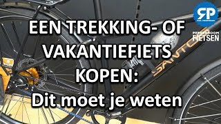 EEN TREKKINGFIETS OF VAKANTIEFIETS KOPEN Dit moet je weten [upl. by Edge]