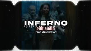 INFERNO  EDIT AUDIO [upl. by Nodlew254]