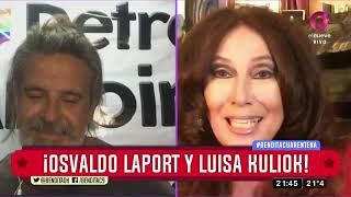 ¡Osvaldo Laport y Luisa Kuliok [upl. by Anahsor437]