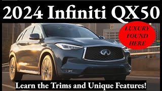 2024 Infiniti QX50 Trim Breakdown [upl. by Rustie]