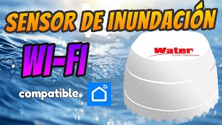 SENSOR DE INUNDACION WIFI COMPATIBLE SMART LIFE 💧 DETECTOR INUNDACIONES DE AGUA INTELIGENTE [upl. by Frechette]