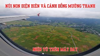 Phong cảnh núi non Điện Biên nhìn từ máy bay Vietjet Air đang hạ cánh [upl. by Eugirne824]