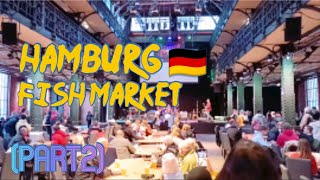 FISH 🐟 MARKET HAMBURG THE FAMOUS FISHMARKET IN GERMANY 🇩🇪 [upl. by Gross]