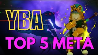 YBA Top 5 Meta Stands NOW [upl. by Euqram]