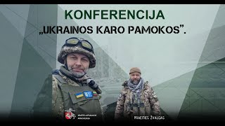 Ukrainos Karo Pamokos  Šarūnas Jasiukevičius – Karinės paramos organizavimas ir logistika  1 [upl. by Atinod678]