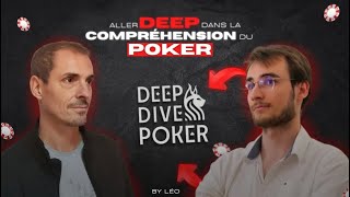 Plonge dans une compréhension très profonde du jeu avec DEEP DIVE POKER by Léo [upl. by Sileas]