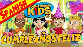 Cumpleaños feliz Happy Birthday Spanish  The Countdown Kids  Kids Songs amp Nursery Rhymes [upl. by Middendorf]