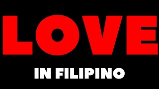 How To Pronounce Love in Filipino  Paano bigkasin ang Pagibig sa Filipino [upl. by Dupre]