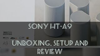 Sony HT A9 with SW5  Unboxing Setup amp Review Best Home Theatre system ever HTA9 Atmos [upl. by Ahsikym]