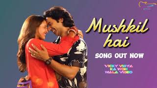 MUSHHIL HAI FULLSONGsong viralsong trending subscribe newsong [upl. by Nlycaj]