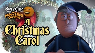 Annoying Orange  Storytime 13 A Christmas Carol [upl. by Ahsiekim]