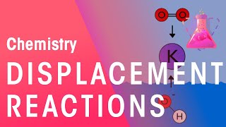 Displacement Reactions amp Reactions In Solutions  Reactions  Chemistry  FuseSchool [upl. by Gridley503]