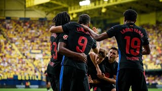 Villarreal 15 FC Barcelona Unstoppable [upl. by Allista]