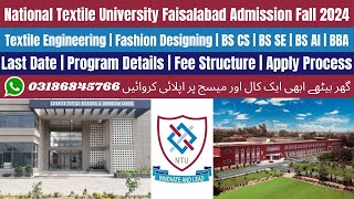 National Textile University Faisalabad Admission 2024  NTU Admission 2024  NTU University [upl. by Guillemette54]