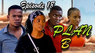 PLAN B  Episode 18 [upl. by Casimir248]