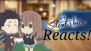 • A Silent voice reacts • Cringe 😭 [upl. by Ralston]