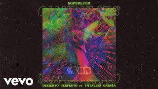 Superlitio  Desierto Perfecto Cover Audio ft Catalina García Barahona [upl. by Andert958]