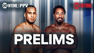 Benavidez vs Andrade Prelims  SHOWTIME PPV Countdown [upl. by Jase]