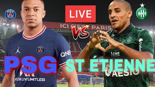 🔴PSG VS SAINT ÉTIENNE VENEZ VIVRE LE MATCH EN DIRECT [upl. by Zolly154]