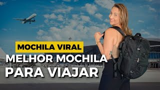 MOCHILA VIRAL  a melhor mochila para viajar e até usar como mala de mão I MOCHILA DE VIAGEM [upl. by Ammon]