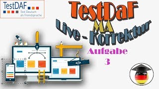 TestDaF Mündlicher Ausdruck Live Korrektur Aufgabe 3 [upl. by Zara608]