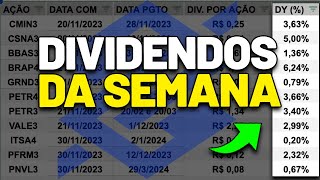 💰 DIVIDENDOS DA SEMANA ATÉ 6 EM UM ÚNICO ANÚNCIO [upl. by Schulman]