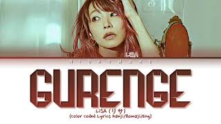 LiSA 織部 里沙  Gurenge Lyrics Color Coded Lyrics KanjiRomajiEng [upl. by Arron219]