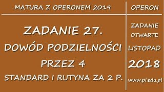 Zadanie 27 Matura z OPERONEM 2019 PP Dowodzenie podzielności [upl. by Waddington373]