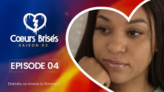 COEURS BRISÉS  Saison 2  Episode 4 VOSTFR [upl. by Nalac]