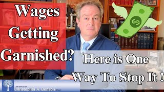 How To Stop A Wage Garnishment Attorney Christopher A Benson YouTube Channel Listen To Your Lawyer [upl. by Assilak]