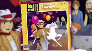 Die drei   Folge 37 Mission Pferdeshow [upl. by Yrgoerg]