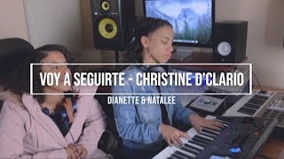 Seguirte  Christine Dclario  Dianette amp Natalee [upl. by Anavahs]