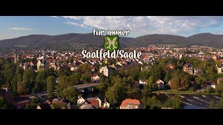 Für immer Saalfeld  Imagefilm der Stadt SaalfeldSaale [upl. by Nnaarual]