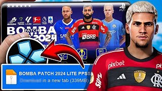 NOVO BOMBA PATCH 2024 PPSSPP 100 ATUALIZADO NO ANDROID ✅ MOD PES 2023 [upl. by Alrrats]