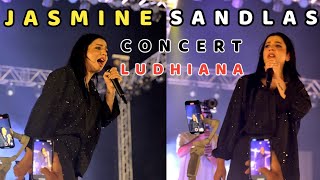 JASMINE SANDLAS LUDHIANA LIVE CONCERT  2024 [upl. by Allistir]